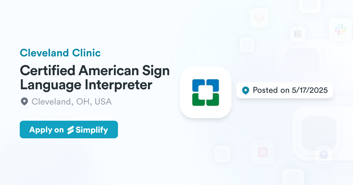 Certified American Sign Language Interpreter @ Cleveland Clinic ...