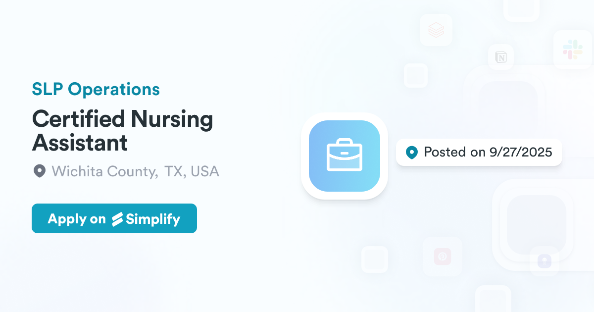 Slp Assistant License Certified Nursing Assistant @ SLP Operations | Simplify Jobs