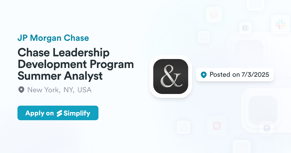 Chase Program Chase Leadership Development Program Summer Analyst @ JP Morgan Chase ...
