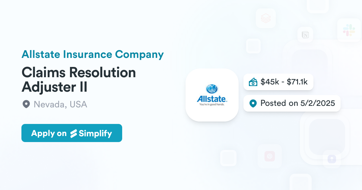 Early Resolution Adjuster Claims Resolution Adjuster II @ Allstate Insurance Company | Simplify Jobs