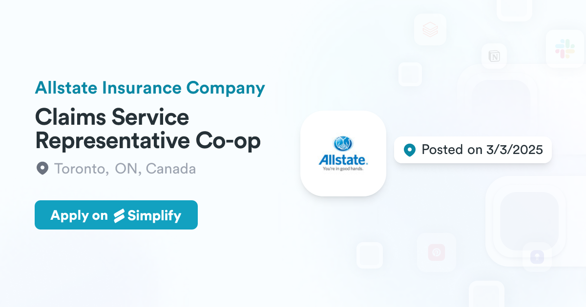 Case Coverage Rep Claims Service Representative Co-op @ Allstate Insurance Company ...