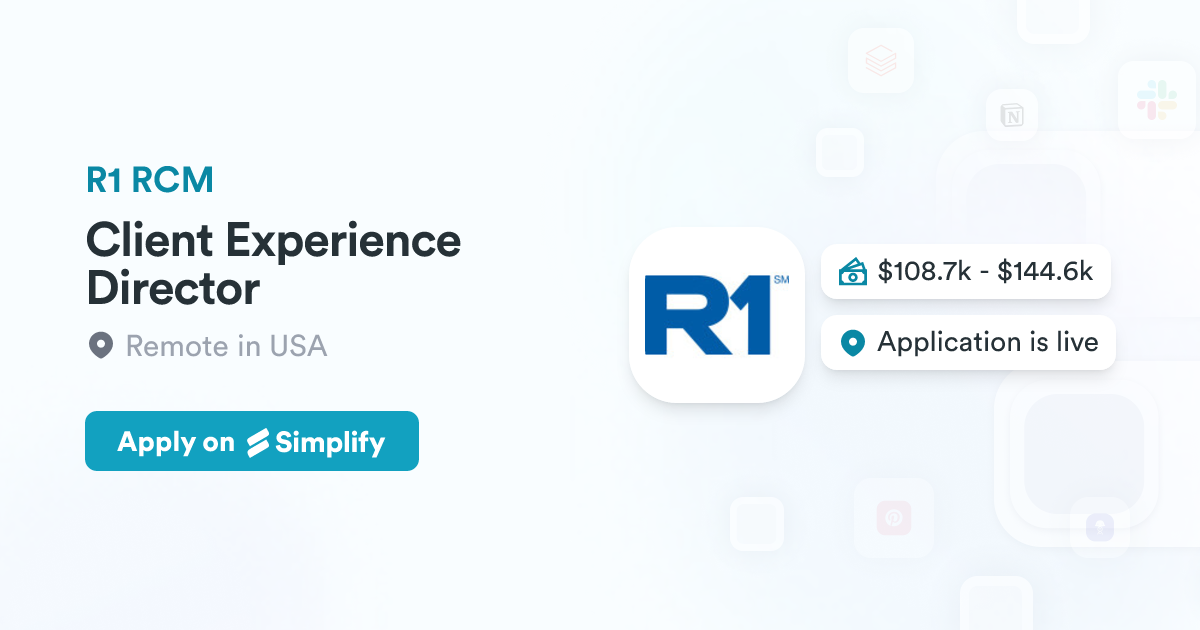 Client First Rmc Client Experience Director @ R1 RCM | Simplify Jobs
