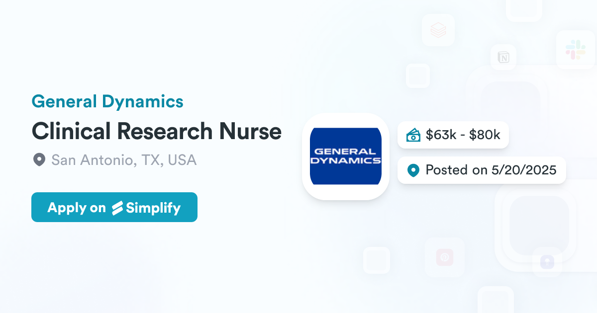 Api Rida Nurses General Clinical Research Nurse @ General Dynamics | Simplify Jobs