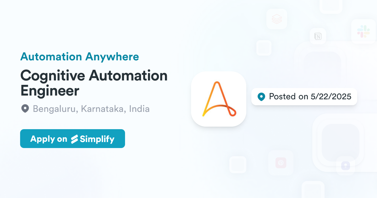 Cognitive Automation Engineer @ Automation Anywhere | Simplify Jobs