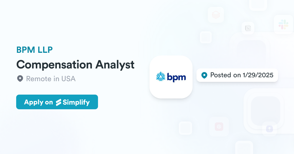 Compensation Analyst @ BPM LLP | Simplify Jobs