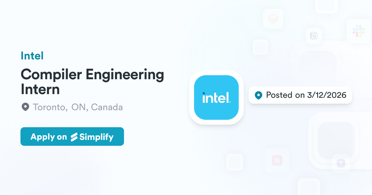 Compiler Engineering Intern @ Intel | Simplify Jobs