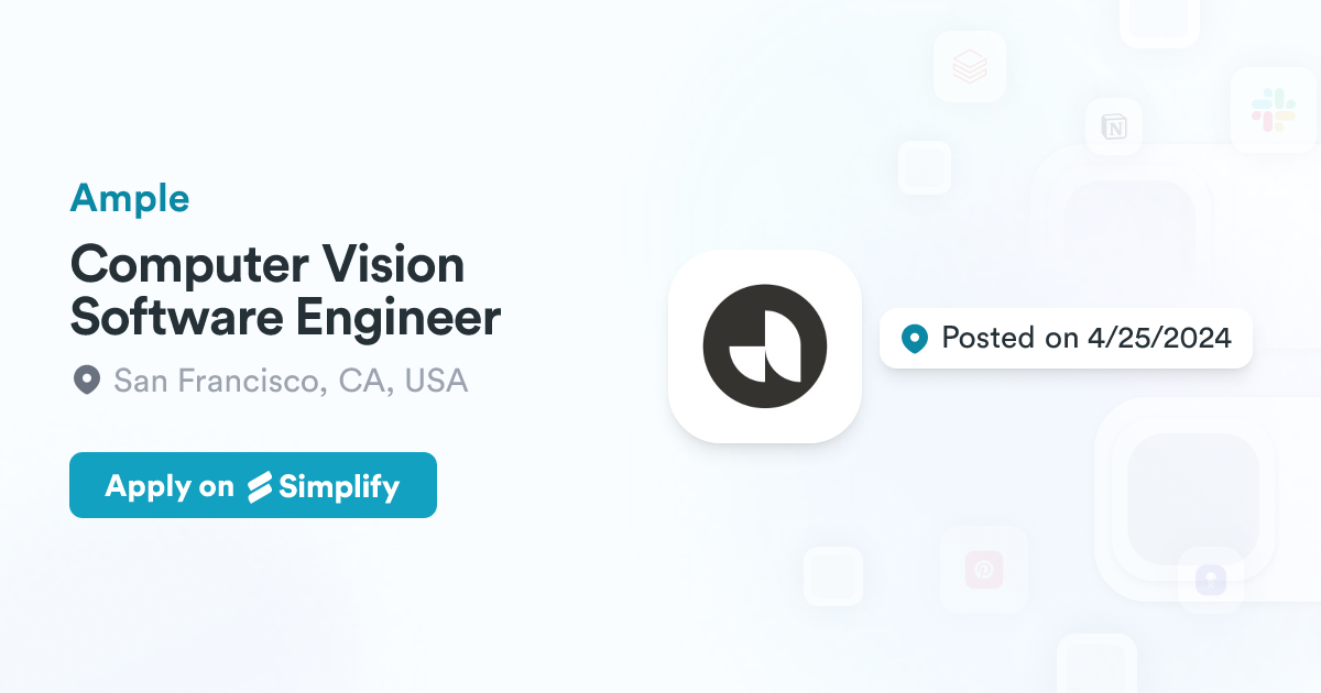 Vision Software Engineer Computer Vision Software Engineer @ Ample | Simplify Jobs