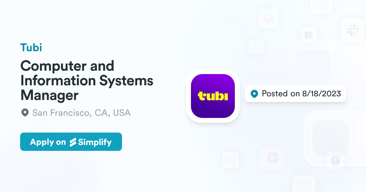 Computer Tubi Computer and Information Systems Manager @ Tubi | Simplify Jobs