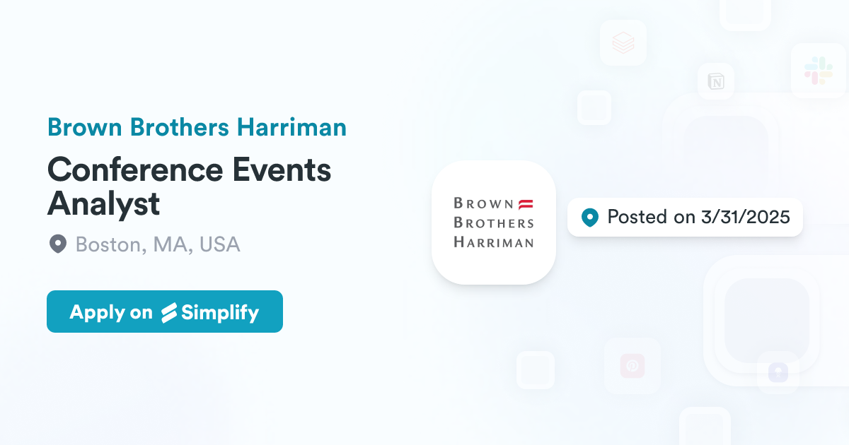 Conference Events Analyst @ Brown Brothers Harriman | Simplify Jobs