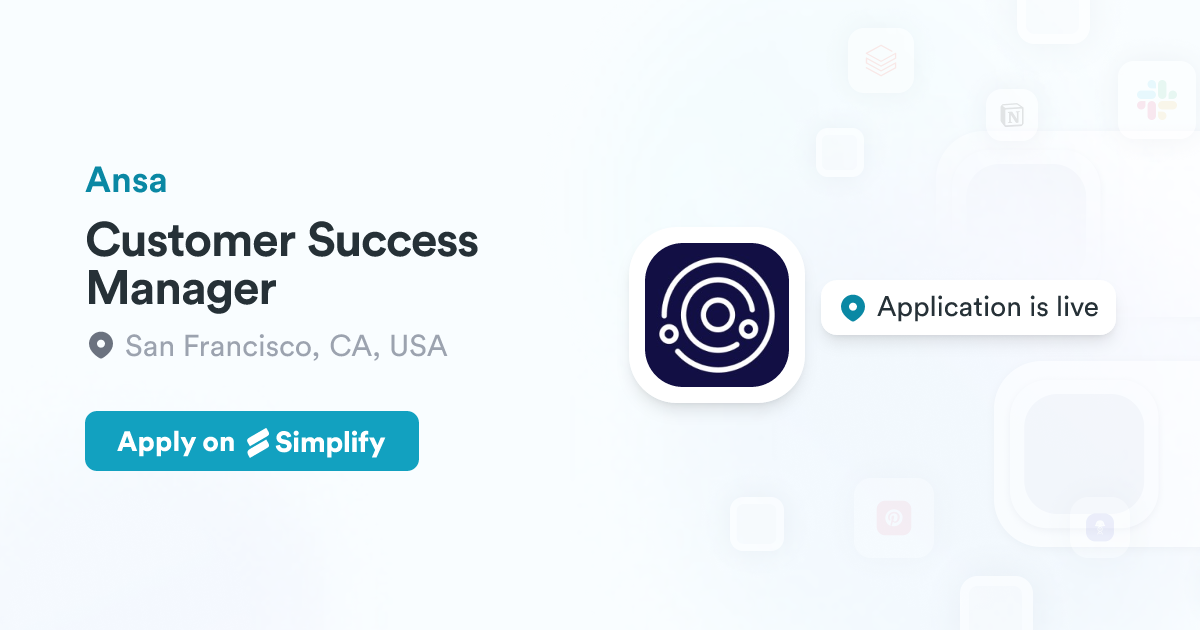 Api Ansa Customer Success Manager @ Ansa | Simplify Jobs