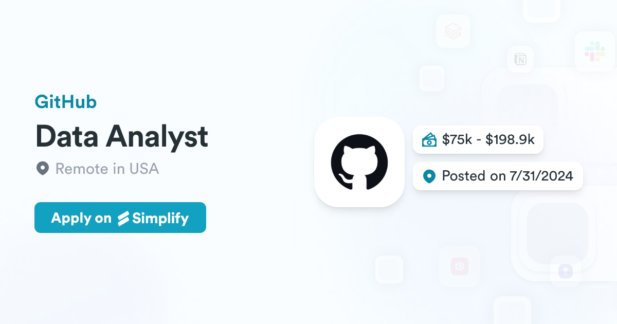 Data Analyst @ GitHub | Simplify Jobs