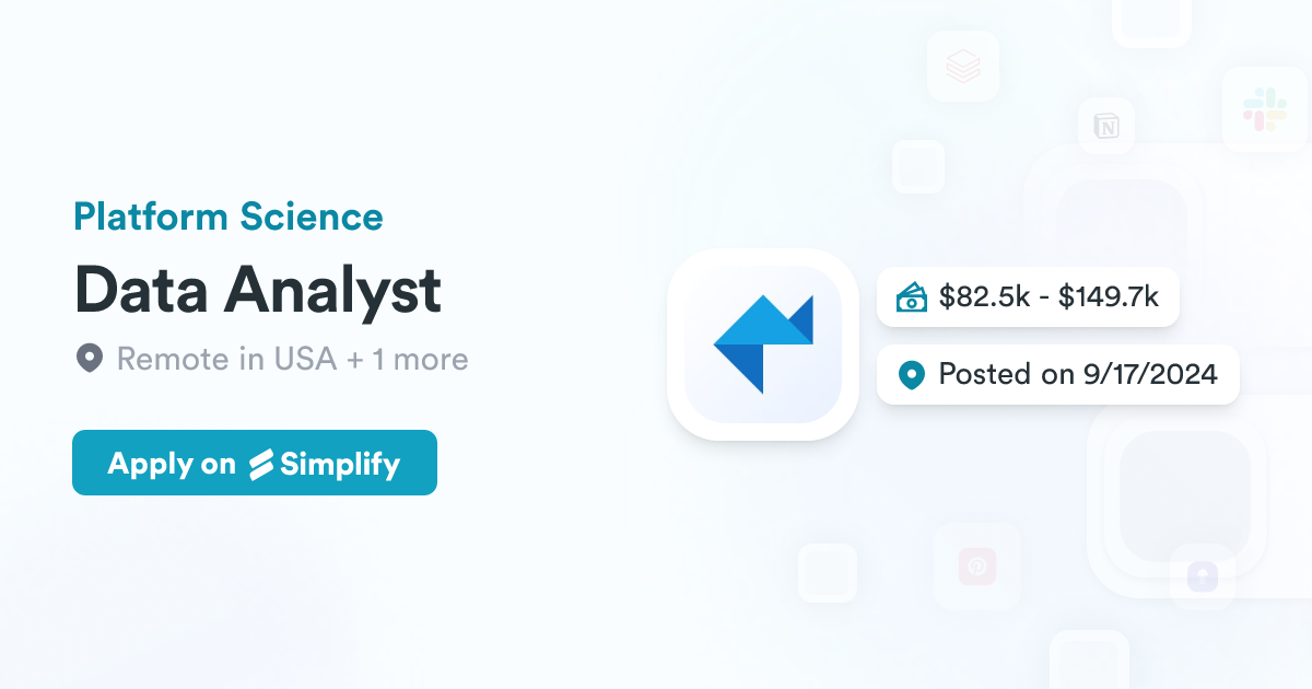 Data Analyst @ Platform Science | Simplify Jobs