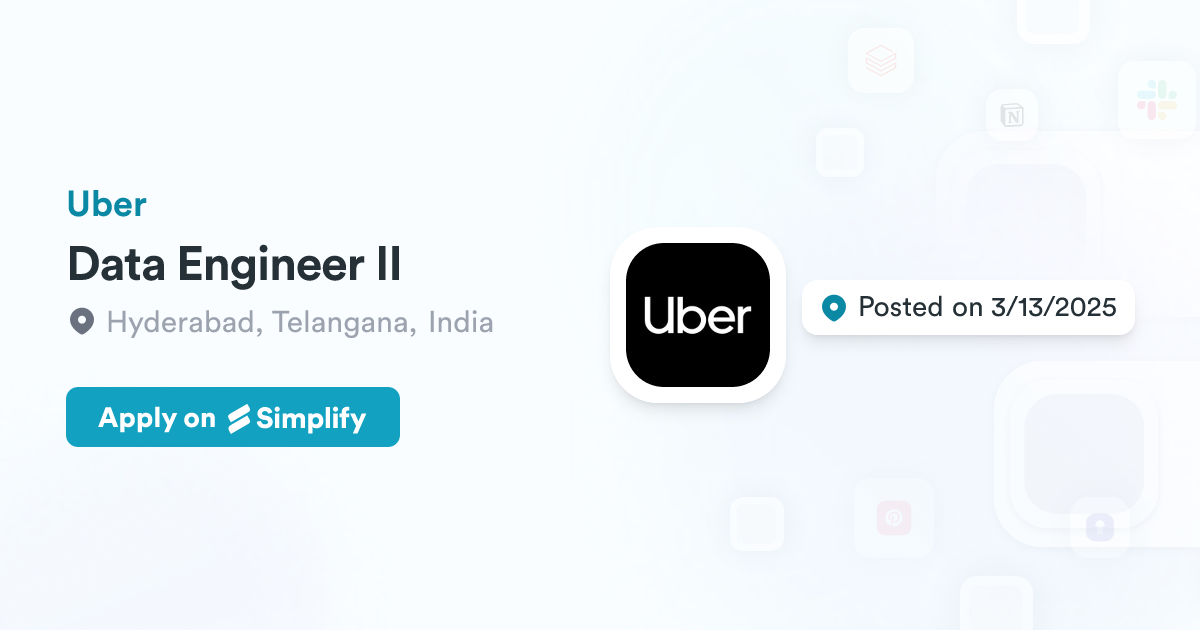 Data Engineer II @ Uber | Simplify Jobs