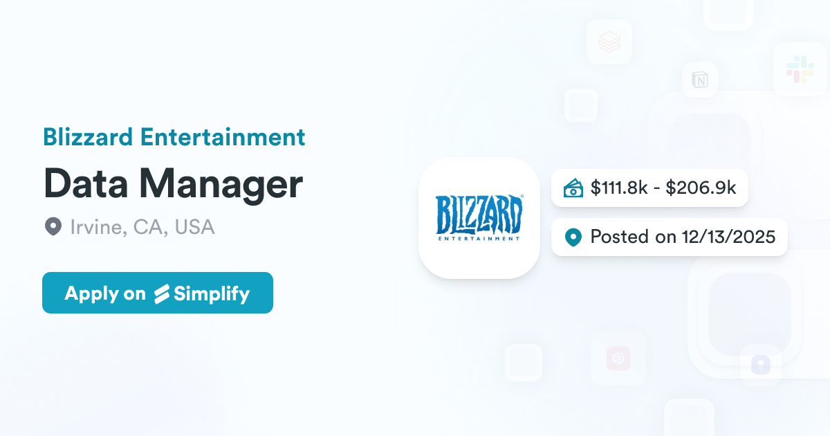 Data. 3 Manager Data Manager @ Blizzard Entertainment | Simplify Jobs