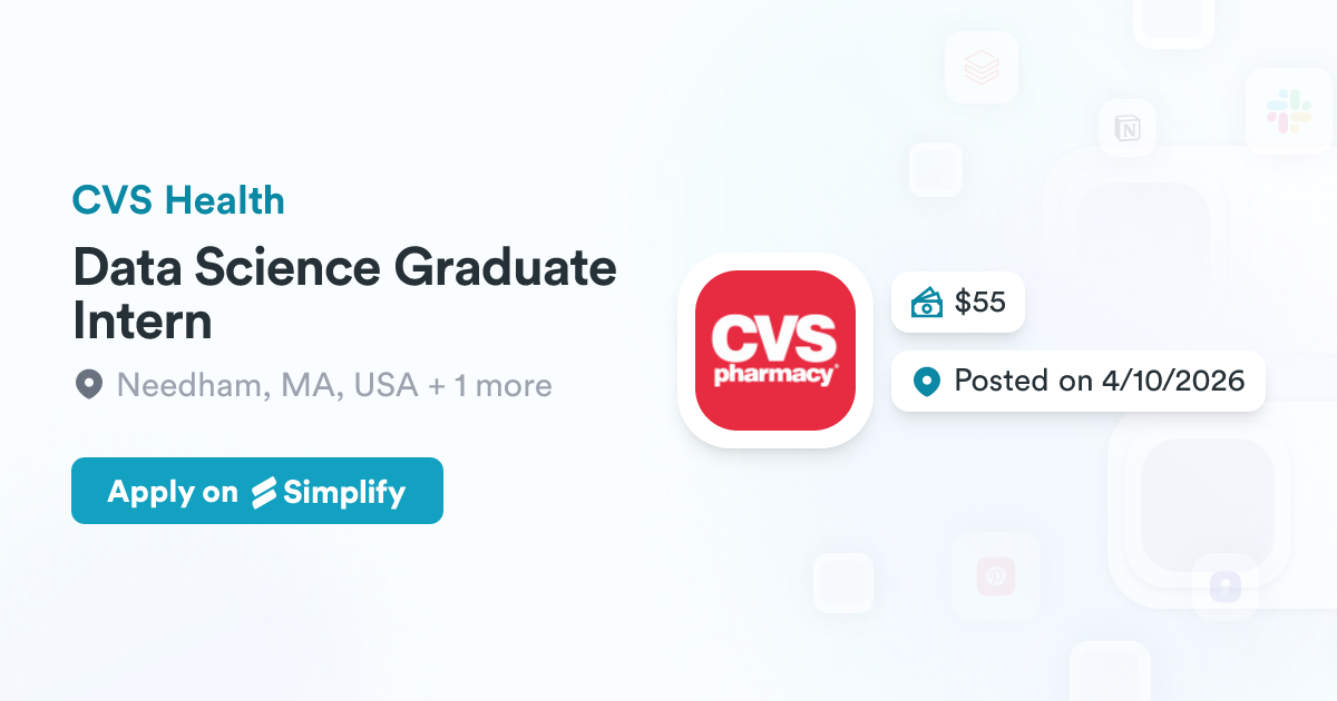 Cvs Image Computer Science Data Science Graduate Intern @ CVS Health | Simplify Jobs