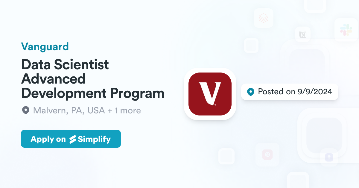 Advanced Development Programme Data Scientist Advanced Development Program @ Vanguard | Simplify Jobs
