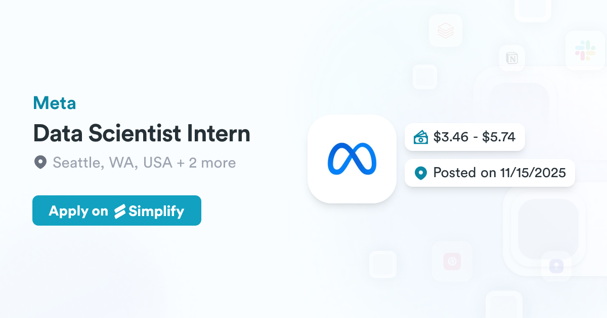 Data Scientist Intern @ Meta | Simplify Jobs