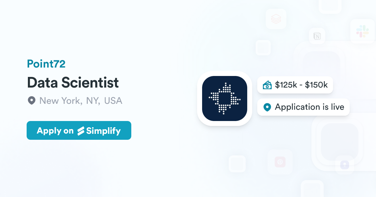 Data Scientist @ Point72 | Simplify Jobs