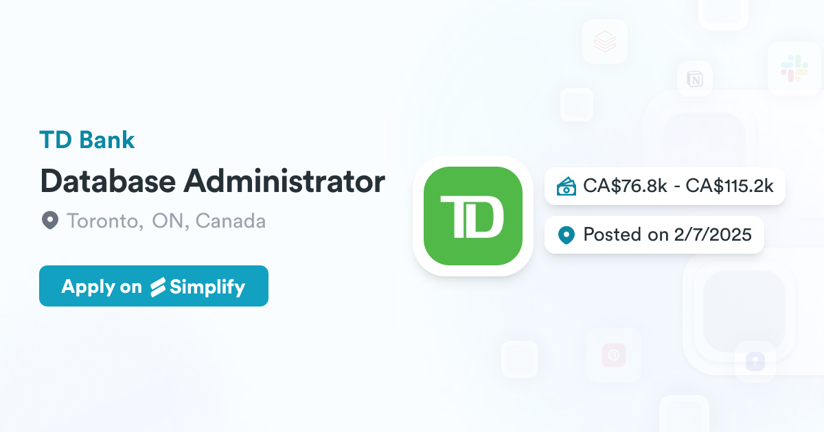 Database Administrator @ TD Bank | Simplify Jobs