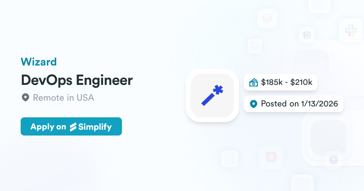 Wizard Engineering DevOps Engineer @ Wizard | Simplify Jobs