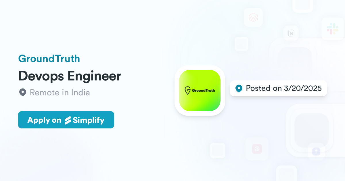 Devops Engineer @ GroundTruth | Simplify Jobs