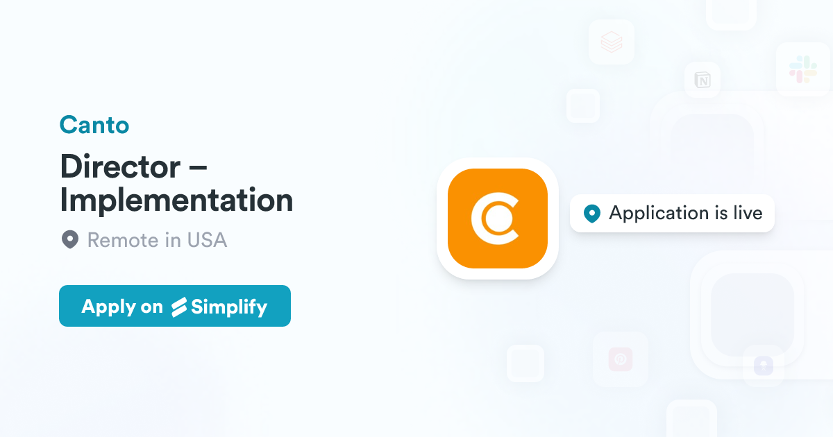 Director Implementation Director – Implementation @ Canto | Simplify Jobs