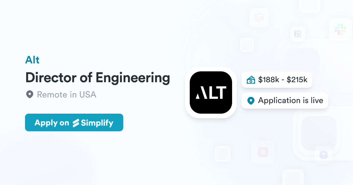 Director of Engineering @ Alt | Simplify Jobs