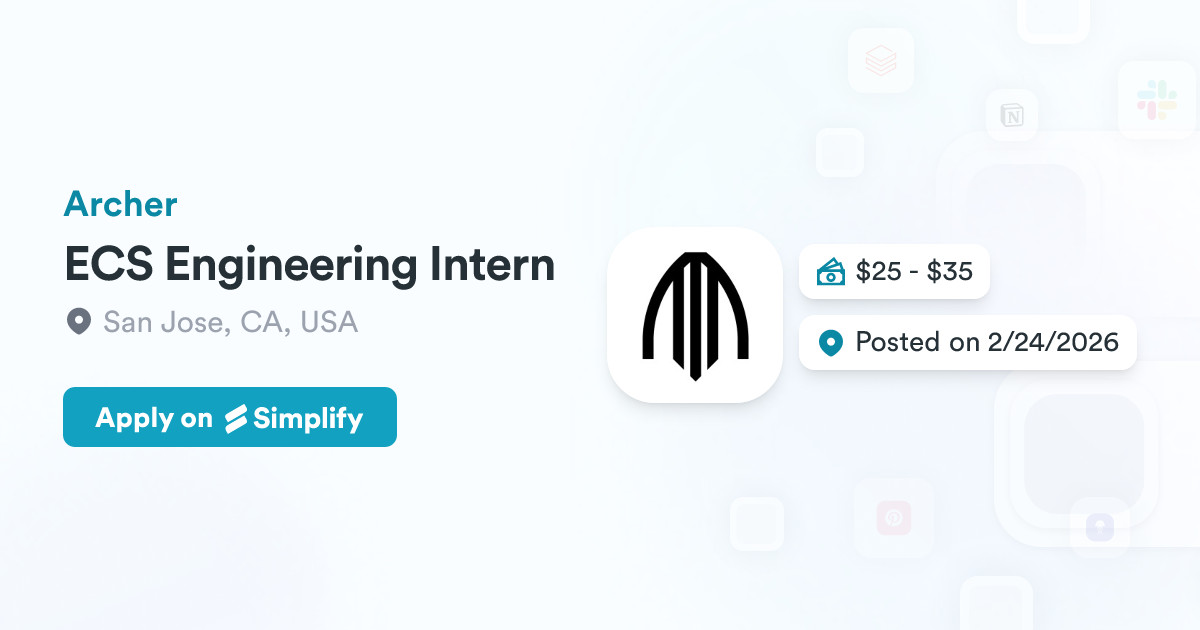 Ecs Engineering ECS Engineering Intern @ Archer | Simplify Jobs
