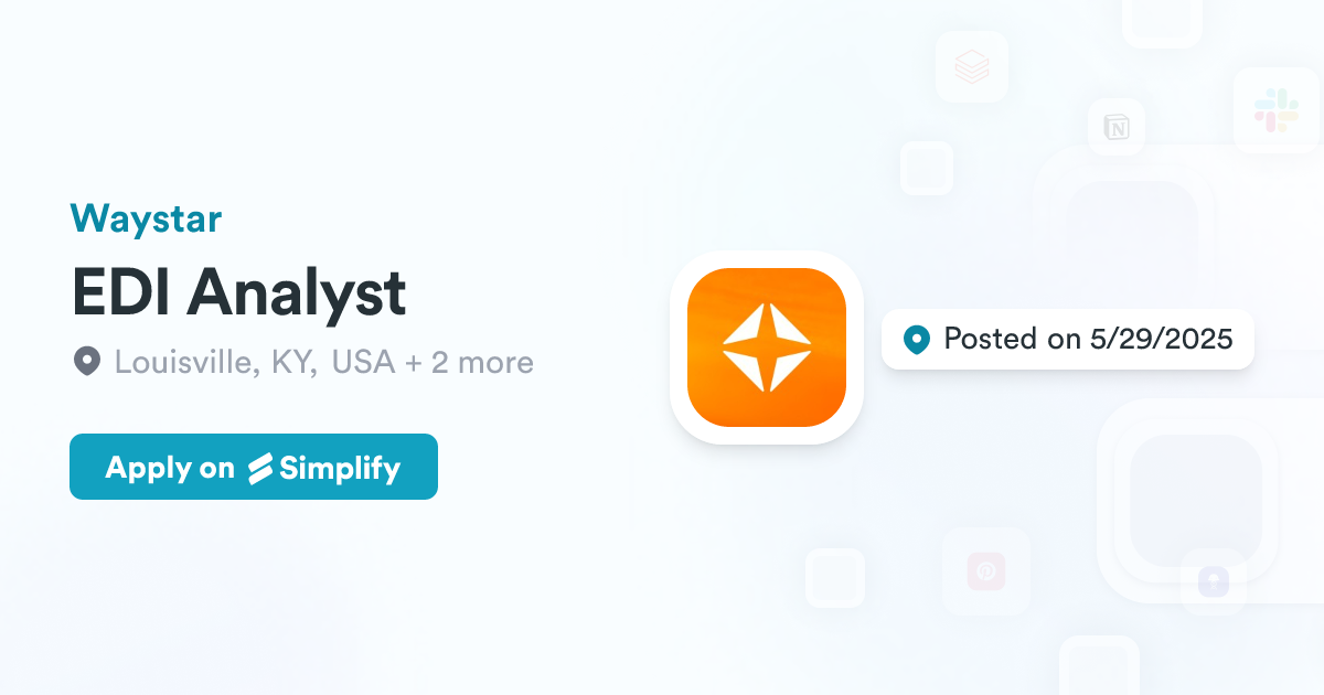 EDI Analyst @ Waystar | Simplify Jobs