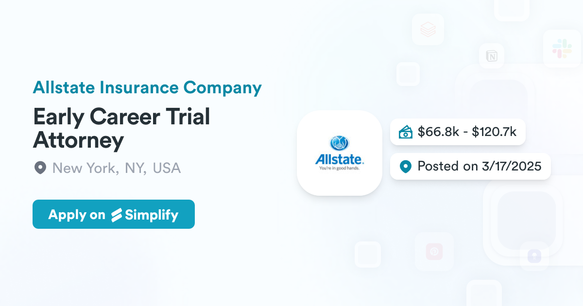 Insurance Attorney Jobs Early Career Trial Attorney @ Allstate Insurance Company | Simplify Jobs