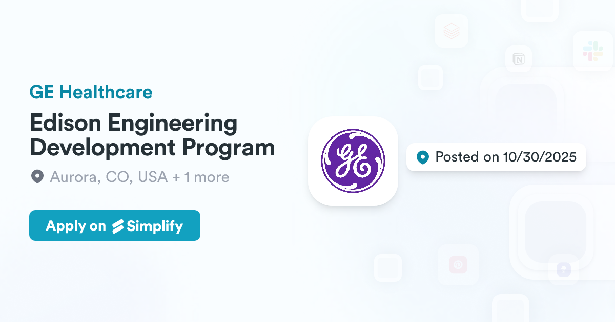 Edison Program Avio Edison Engineering Development Program @ GE Healthcare | Simplify Jobs
