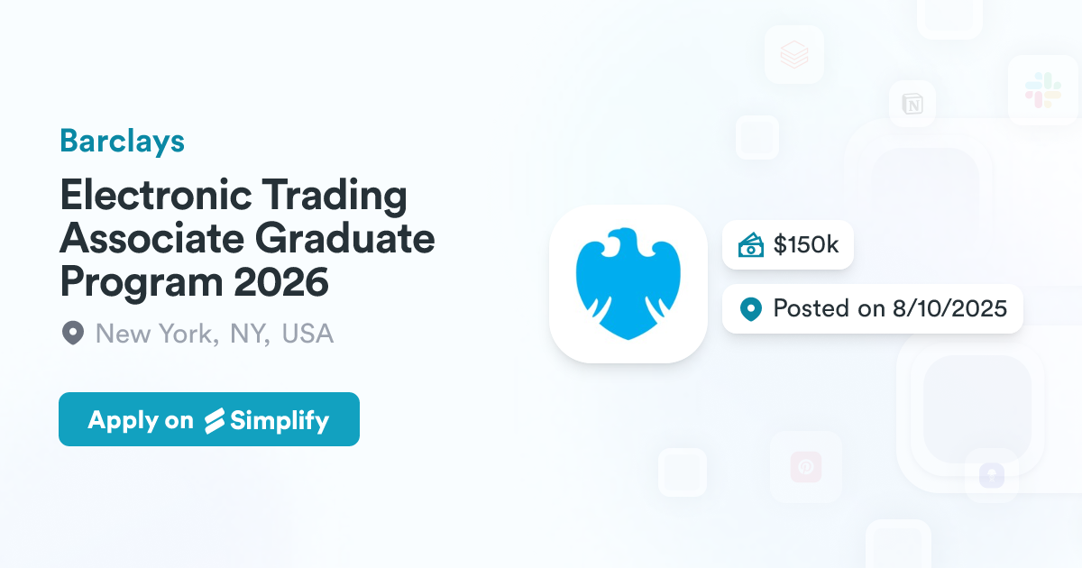 Electronic Trading Associate Graduate Program 2026 @ Barclays ...