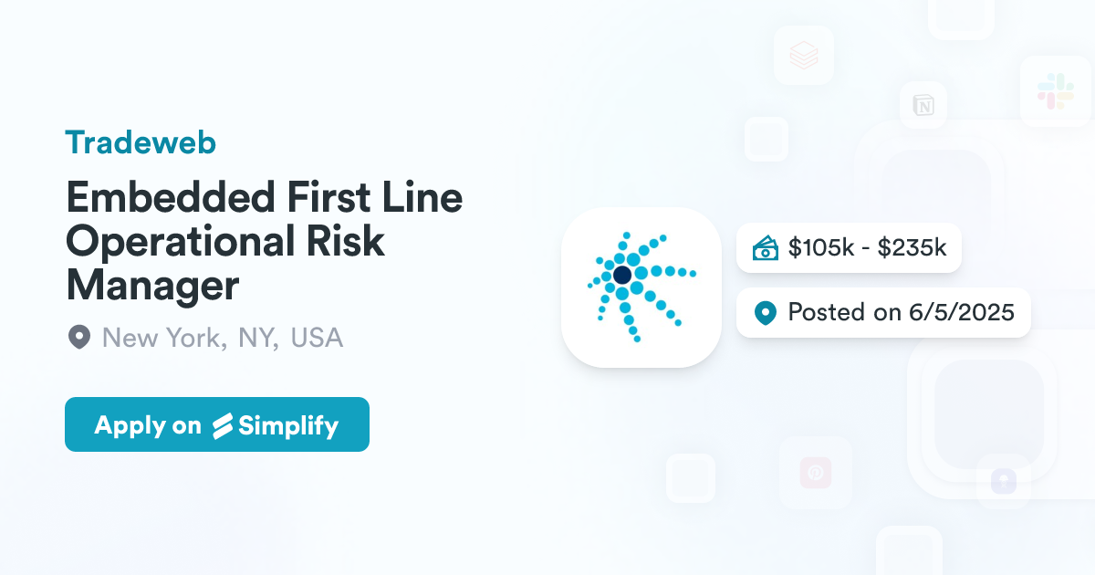 First Line Risk Embedded First Line Operational Risk Manager @ Tradeweb | Simplify Jobs