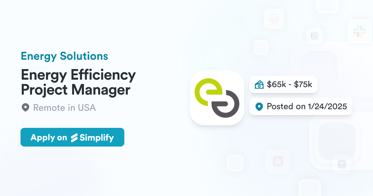 Energy Efficiency Project Manager @ Energy Solutions | Simplify Jobs