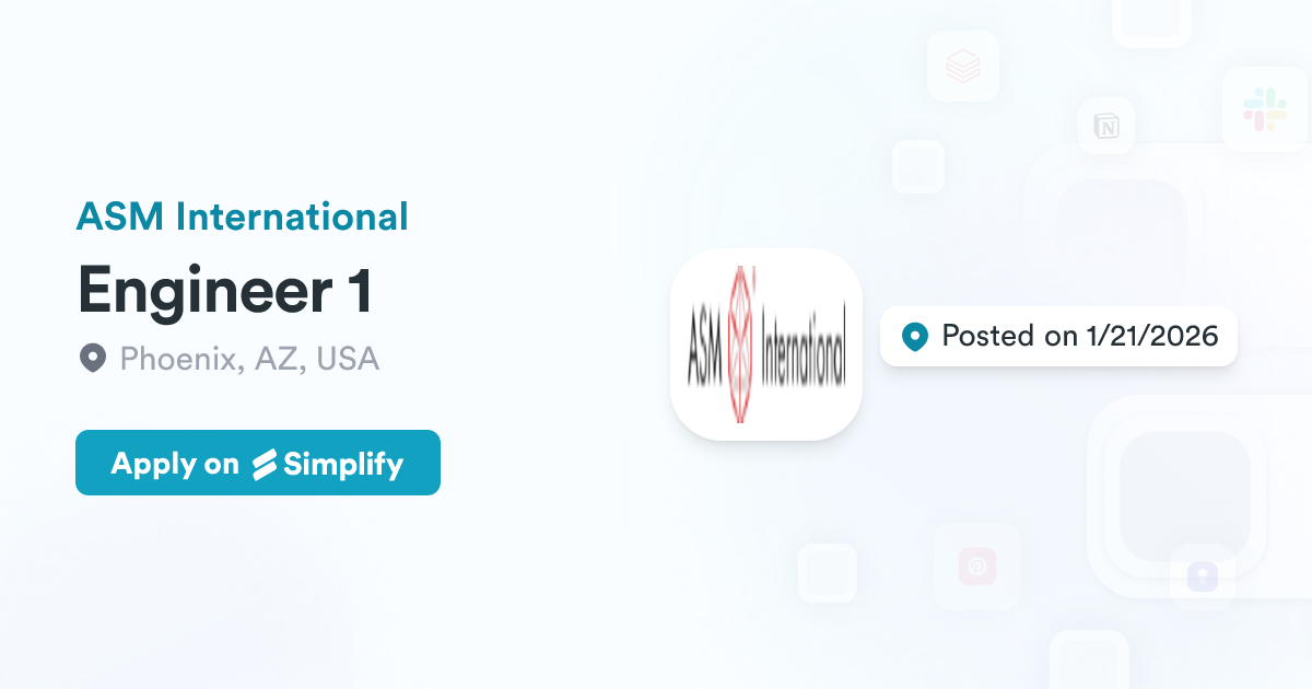 Engineer 1 @ ASM International | Simplify Jobs