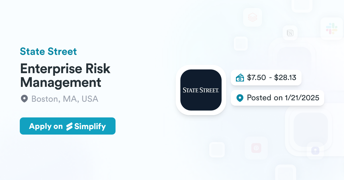 Enterprise Risk Management @ State Street | Simplify Jobs