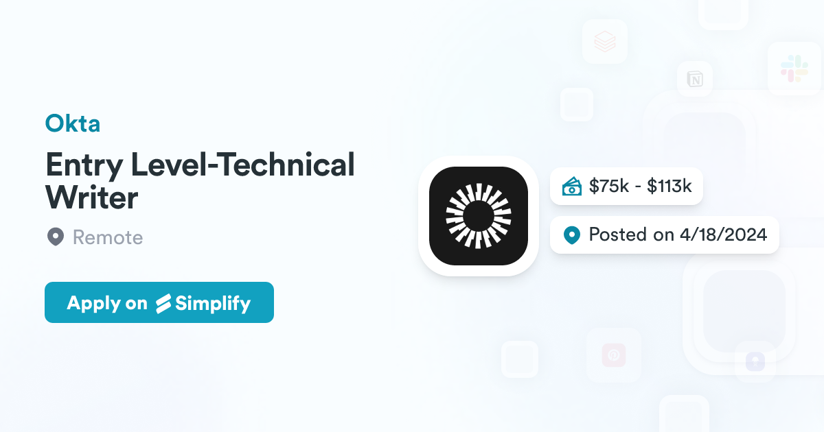 Entry Writer Entry Level-Technical Writer @ Okta | Simplify Jobs