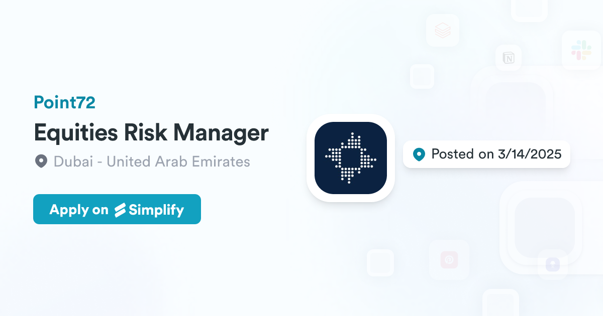 Work Risk Task Equities Risk Manager @ Point72 | Simplify Jobs