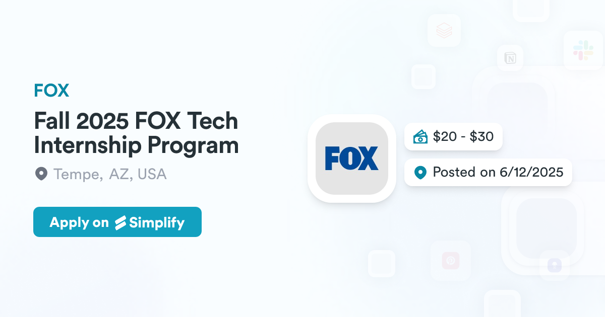 Fox Tech Gcs Fall 2025 FOX Tech Internship Program @ FOX | Simplify Jobs