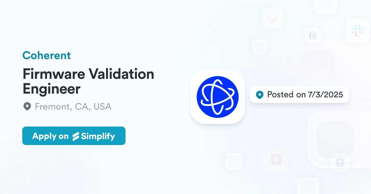 Firmware Validation Engineer @ Coherent | Simplify Jobs