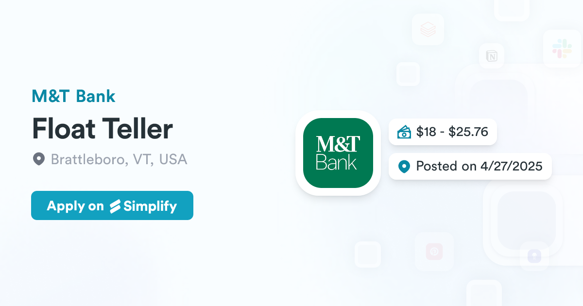 Float Bank Float Teller @ M&T Bank | Simplify Jobs