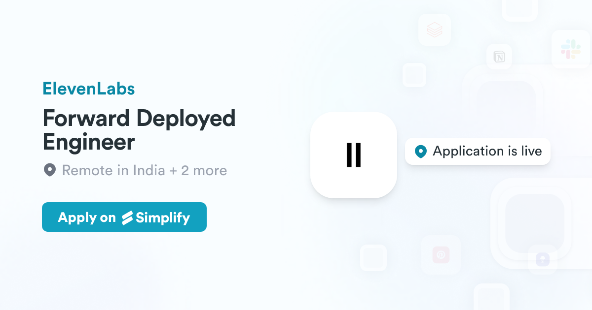 136 forward deployed engineers jobs in india: latest... Forward Deployed Engineer @ ElevenLabs | Simplify Jobs