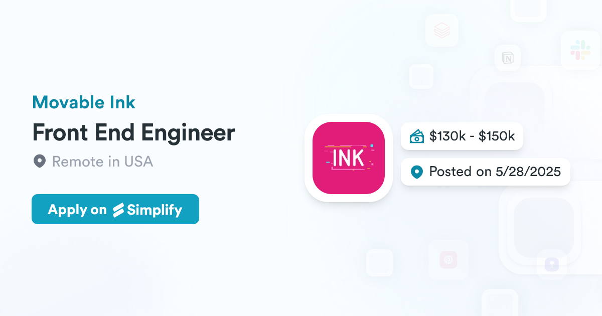 Movable Ink Software Front End Engineer @ Movable Ink | Simplify Jobs