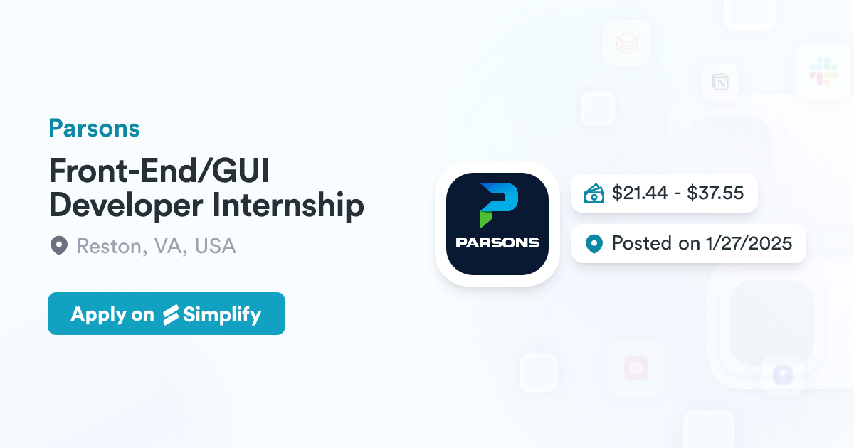 Front-End/GUI Developer Internship @ Parsons | Simplify Jobs