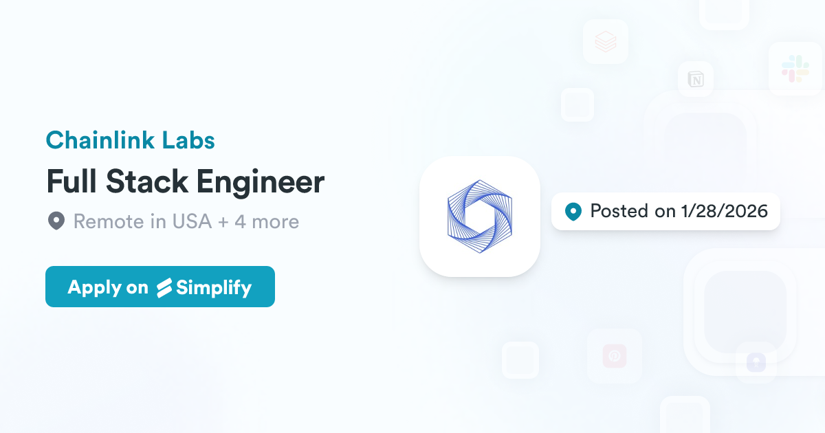 Full Stack Engineer @ Chainlink Labs | Simplify Jobs