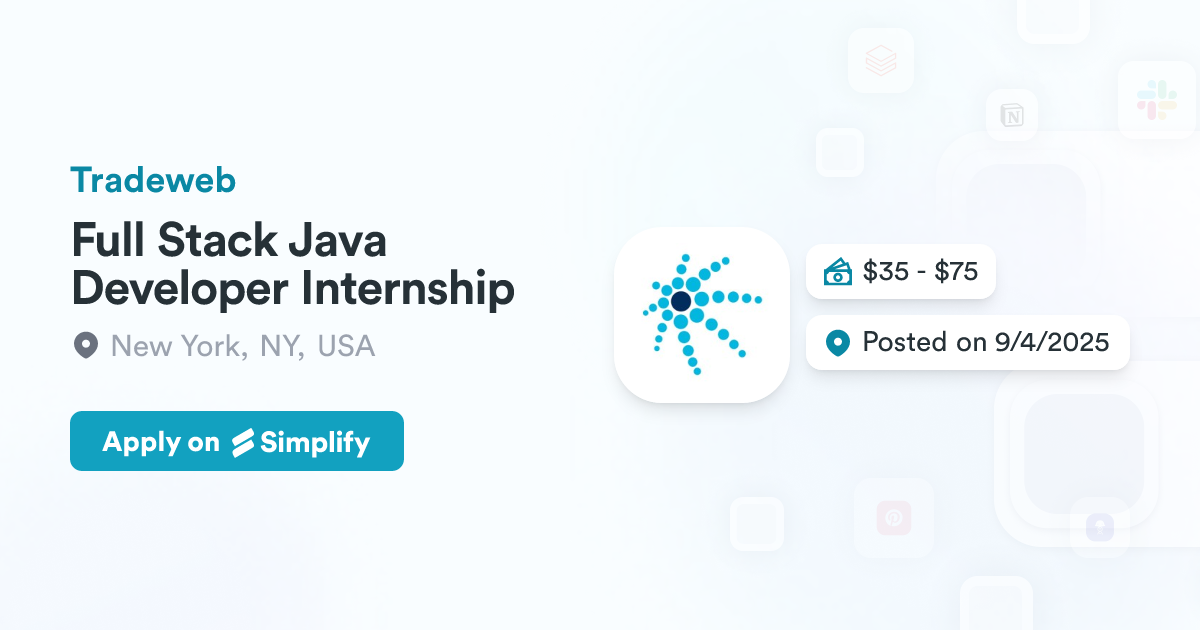 Full Stack Java Developer Internship @ Tradeweb | Simplify Jobs