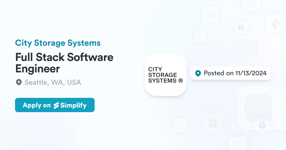 Full Stack Software Engineer @ City Storage Systems | Simplify Jobs