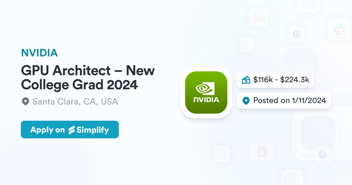 GPU Architect – New College Grad 2024 @ NVIDIA | Simplify Jobs