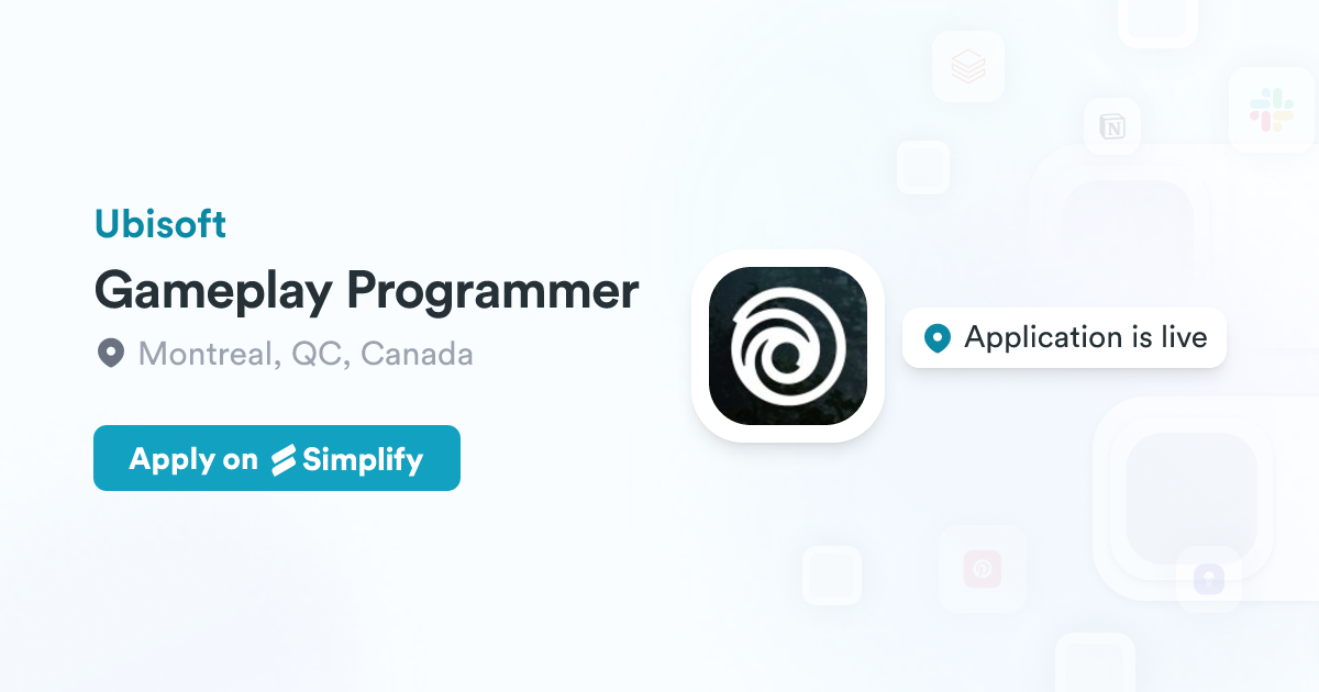 Gameplay Programmer @ Ubisoft | Simplify Jobs