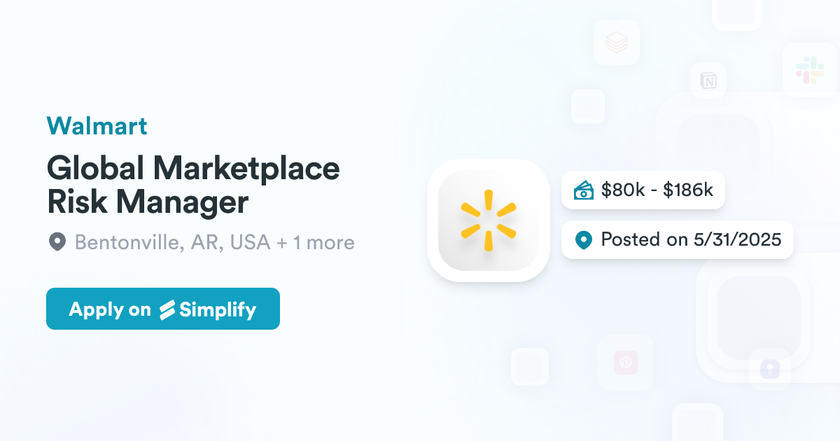 Walamert Risks Global Marketplace Risk Manager @ Walmart | Simplify Jobs